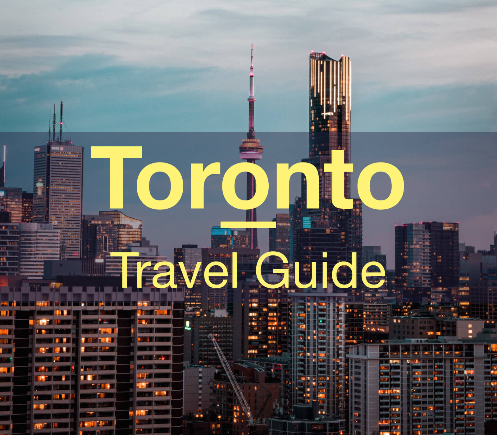 Toronto Travel Guide - Things to do, Attractions, Hotels, Restaurants ...
